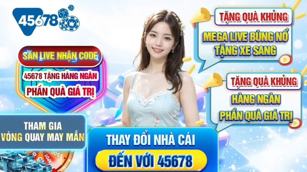 45678 live nhận code khuyến mãi